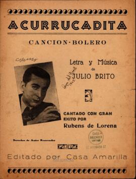 Acurrucadita : Canción - Bolero / Letra y Música de Julio Brito