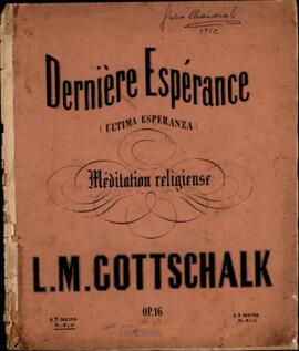 Dernière Espérance (Última Esperanza) : Méditation religieuse. Op. 16