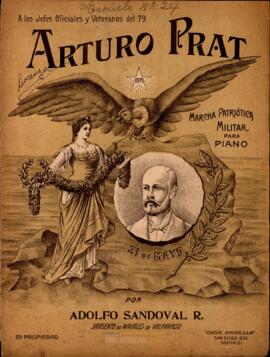 Arturo Prat. 1879 : Marcha patriótica militar para piano