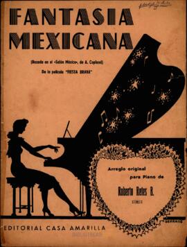 Fantasía Mexicana : (Basada en el Salón Mexico, de A. Copland) De la película "Fiesta Brava"