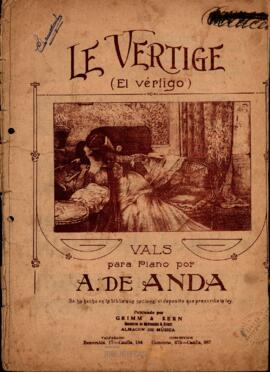 Le Vertige (El vértigo) : vals para piano por A. de Anda