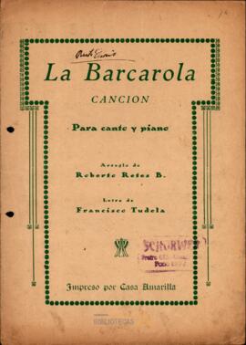 La Barcarola : canción para canto y piano