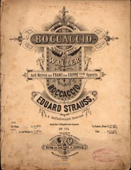 Boccaccio walzer nach Motiven der Franz von Suppé schen Operette. Op.175 Für Piano zu vier Händen von Eduard Strauss