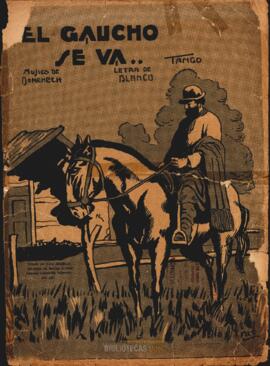 El Gaucho se va : Tango