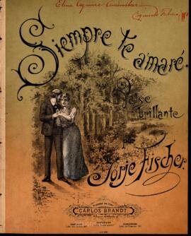 Siempre te amaré. Valse brillante por Jorje Fischer